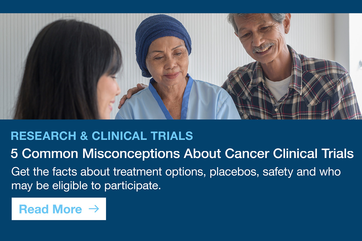 Five Common Misconceptions About Cancer Clinical Trials
